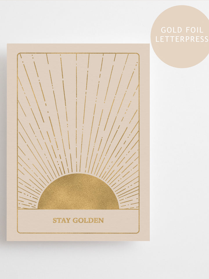 Stay Golden Anna Cosma Postkarte Letterpress Gold Foil